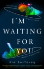 Image for I&#39;m waiting for you