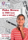 Image for Fake News: do you know what to believe?