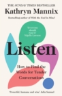 Image for Listen: How to Find the Words for Tender Conversations