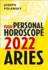 Image for Aries 2022: Your Personal Horoscope