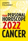 Image for Cancer 2022: Your Personal Horoscope