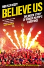 Image for Believe Us: How Jürgen Klopp Transformed Liverpool Into Title Winners