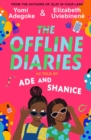 The offline diaries  : as told by Ade and Shanice by Adegoke, Yomi cover image