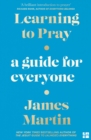 Image for Learning to Pray: A Guide for Everyone