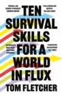 Image for Ten Survival Skills for a World in Flux
