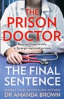 Image for The prison doctor  : the final sentence