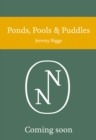 Image for Ponds, Pools and Puddles