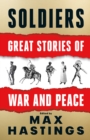 Image for Soldiers: great stories of war and peace
