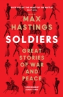 Image for Soldiers  : great stories of war and peace