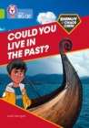 Image for Could you live in the past?
