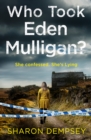 Image for Who Took Eden Mulligan?