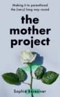 Image for The Mother Project