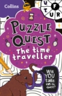 Image for The Time Traveller : Solve More Than 100 Puzzles in This Adventure Story for Kids Aged 7+