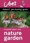 Image for Nature garden  : create your own green space with this expert gardening guide