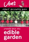 Image for Edible garden: create your own green space with this expert gardening guide