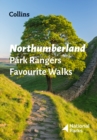 Image for Northumberland park rangers favourite walks  : 20 of the best routes chosen and written by National Park rangers