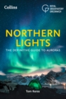 Image for The Northern Lights: The Definitive Guide to Auroras