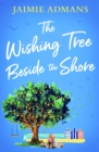 Image for The wishing tree beside the shore