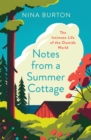 Image for Notes from a summer cottage  : the intimate life of the outside world