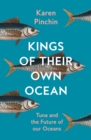 Image for Kings of their own ocean