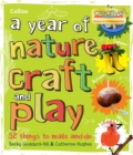 Image for A year of nature craft and play  : 52 things to make and do