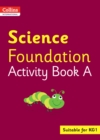 Image for ScienceFoundation,: Activity book A