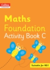 Image for MathsFoundation,: Activity book C