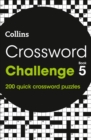 Image for Crossword Challenge Book 5 : 200 Quick Crossword Puzzles