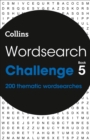 Image for Wordsearch Challenge Book 5 : 200 Themed Wordsearch Puzzles