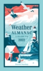 Image for Weather almanac 2022  : the perfect gift for nature lovers and weather watchers