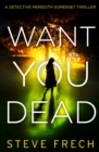 Image for Want you dead