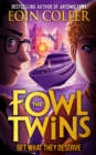 Image for The Fowl twins get what they deserve