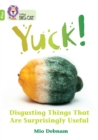 Image for Yuck: Disgusting things that are surprisingly useful