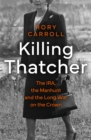 Image for Killing Thatcher
