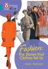 Image for Fashion: The Stories that Clothes Tell Us