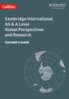 Image for Cambridge International AS & A Level Global Perspectives and Research. Teacher's Guide