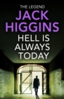 Image for Hell is always today : Book 3