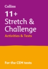 Image for 11+ stretch and challenge activities and tests  : for the CEM 2021 tests