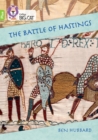 Image for The Battle of Hastings  : how did Harold lose?