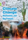 Image for Climate Change Heatwaves and Big Freezes