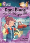 Image for Dani Binns, heroic helicopter pilot