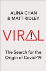 Image for Viral  : the search for the origin of COVID-19
