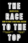 Image for The race to the top  : how to fight structural racism