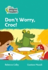 Image for Don&#39;t worry, Croc!