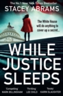 Image for While Justice Sleeps