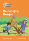 Image for Be careful, Banjo!
