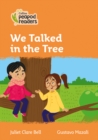 Image for We talked in the tree