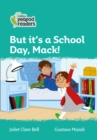 Image for But it&#39;s a school day, Mack!