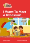 Image for Level 5 - I Want To Meet a Dinosaur!