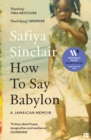 Image for How to say Babylon  : a Jamaican memoir